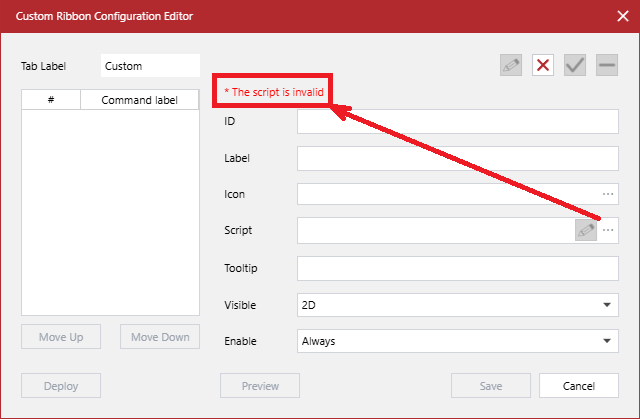 The script is invalid message in the Custom Ribbon Configuration Editor dialog The script is invalid message in the Custom Ribbon Configuration Editor dialog